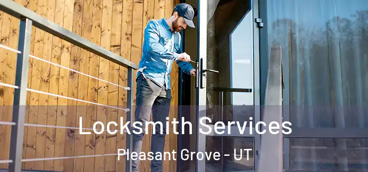 Locksmith Services Pleasant Grove - UT
